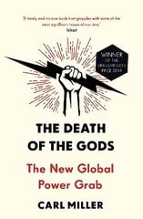 Death of the Gods: The New Global Power Grab hinta ja tiedot | Yhteiskunnalliset kirjat | hobbyhall.fi