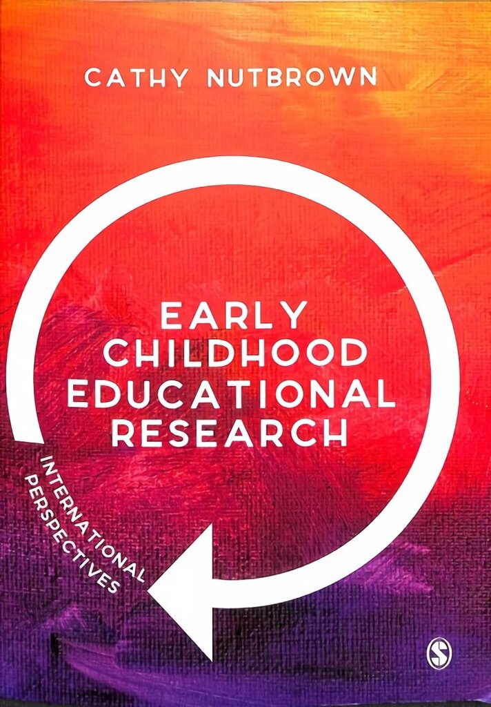 Early Childhood Educational Research: International Perspectives hinta ja tiedot | Yhteiskunnalliset kirjat | hobbyhall.fi