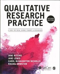 Qualitative Research Practice: A Guide for Social Science Students and Researchers 2nd Revised edition hinta ja tiedot | Yhteiskunnalliset kirjat | hobbyhall.fi