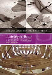 Lofting a Boat: A Step-by-Step Manual hinta ja tiedot | Tietosanakirjat ja hakuteokset | hobbyhall.fi