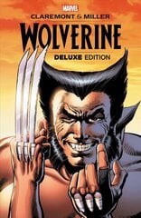 Wolverine By Claremont & Miller: Deluxe Edition hinta ja tiedot | Fantasia- ja scifi-kirjallisuus | hobbyhall.fi