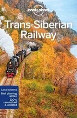 Lonely Planet Trans-Siberian Railway 6th edition hinta ja tiedot | Matkakirjat ja matkaoppaat | hobbyhall.fi