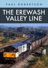 Erewash Valley Line hinta ja tiedot | Matkakirjat ja matkaoppaat | hobbyhall.fi