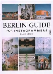 Berlin Guide for Instagrammers hinta ja tiedot | Valokuvakirjat | hobbyhall.fi