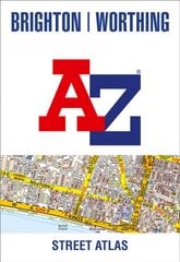 Brighton and Worthing A-Z Street Atlas New Seventh edition hinta ja tiedot | Matkakirjat ja matkaoppaat | hobbyhall.fi