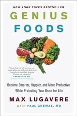 Genius Foods: Become Smarter, Happier, and More Productive, While Protecting Your Brain Health for Life hinta ja tiedot | Keittokirjat | hobbyhall.fi