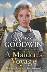 A Maiden's Voyage: Climb aboard The Titanic with the heartwarming Sunday Times bestseller hinta ja tiedot | Romaanit | hobbyhall.fi