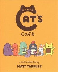 Cat's Cafe: A Comics Collection hinta ja tiedot | Fantasia- ja scifi-kirjallisuus | hobbyhall.fi