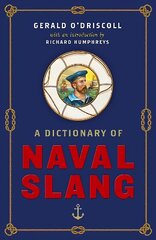 Dictionary of Naval Slang hinta ja tiedot | Fantasia- ja scifi-kirjallisuus | hobbyhall.fi