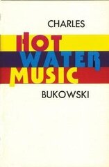 Hot Water Music hinta ja tiedot | Romaanit | hobbyhall.fi