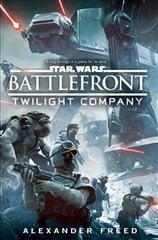 Star Wars: Battlefront: Twilight Company hinta ja tiedot | Fantasia- ja scifi-kirjallisuus | hobbyhall.fi