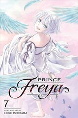 Prince Freya, Vol. 7 hinta ja tiedot | Fantasia- ja scifi-kirjallisuus | hobbyhall.fi