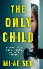 Only Child: An eerie, electrifying read. Josh Malerman, author of Bird Box hinta ja tiedot | Fantasia- ja scifi-kirjallisuus | hobbyhall.fi