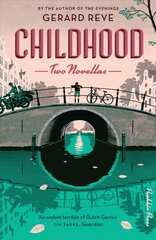 Childhood: Two Novellas hinta ja tiedot | Fantasia- ja scifi-kirjallisuus | hobbyhall.fi