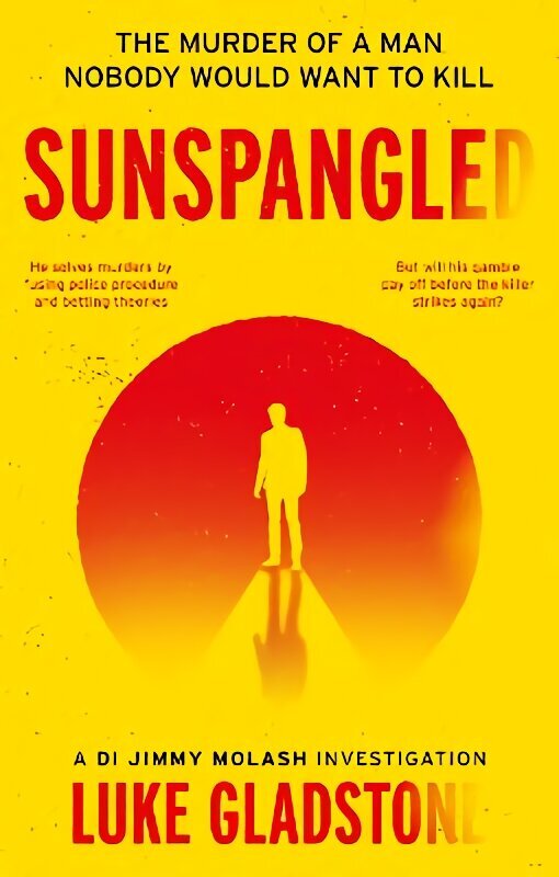 Sunspangled: The murder of a man nobody would want to kill hinta ja tiedot | Fantasia- ja scifi-kirjallisuus | hobbyhall.fi