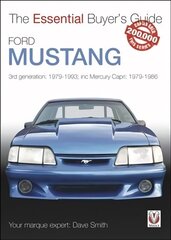 Ford Mustang: 3rd generation: 1979-1993; inc Mercury Capri: 1979-1986 hinta ja tiedot | Matkakirjat ja matkaoppaat | hobbyhall.fi