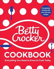 Betty Crocker Cookbook: Everything You Need to Know to Cook Today 13th Edition hinta ja tiedot | Keittokirjat | hobbyhall.fi