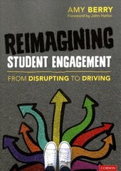 Reimagining Student Engagement: From Disrupting to Driving hinta ja tiedot | Yhteiskunnalliset kirjat | hobbyhall.fi