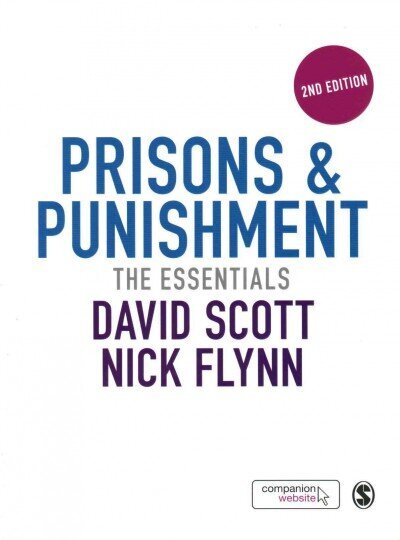 Prisons & Punishment: The Essentials 2nd Revised edition hinta ja tiedot | Yhteiskunnalliset kirjat | hobbyhall.fi