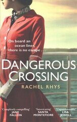 Dangerous Crossing: Escape on a cruise with this gripping Richard and Judy holiday read hinta ja tiedot | Romaanit | hobbyhall.fi