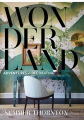 Wonderland: Adventures in Decorating hinta ja tiedot | Sisustuskirjat | hobbyhall.fi