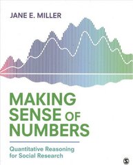 Making Sense of Numbers: Quantitative Reasoning for Social Research hinta ja tiedot | Tietosanakirjat ja hakuteokset | hobbyhall.fi