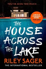 House Across the Lake: the utterly gripping new psychological suspense thriller from the internationally bestselling author hinta ja tiedot | Fantasia- ja scifi-kirjallisuus | hobbyhall.fi