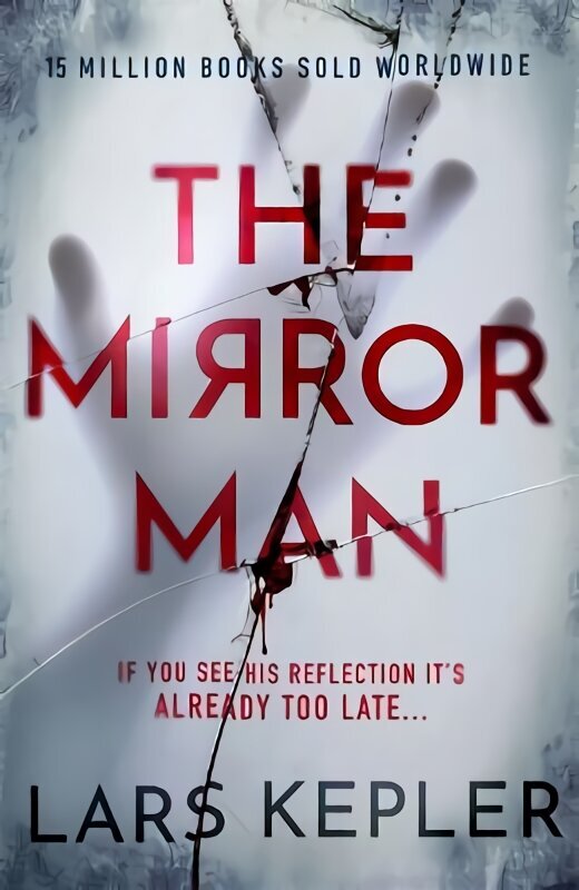 Mirror Man: The most chilling must-read thriller of 2023 hinta ja tiedot | Fantasia- ja scifi-kirjallisuus | hobbyhall.fi