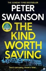 Kind Worth Saving: 'Nobody writes psychopaths like Swanson.' Mark Edwards Main hinta ja tiedot | Fantasia- ja scifi-kirjallisuus | hobbyhall.fi