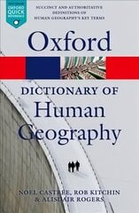 Dictionary of Human Geography hinta ja tiedot | Tietosanakirjat ja hakuteokset | hobbyhall.fi