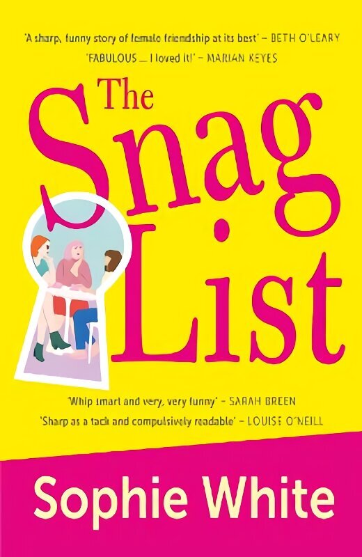 Snag List: A smart and laugh-out-loud funny novel about female friendship hinta ja tiedot | Fantasia- ja scifi-kirjallisuus | hobbyhall.fi