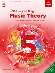 Discovering Music Theory, The ABRSM Grade 5 Answer Book hinta ja tiedot | Taidekirjat | hobbyhall.fi