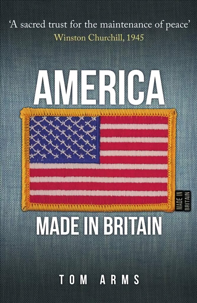 America: Made in Britain hinta ja tiedot | Historiakirjat | hobbyhall.fi