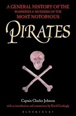 Pirates: A General History of the Robberies and Murders of the Most Notorious Pirates Facsimile edition hinta ja tiedot | Historiakirjat | hobbyhall.fi