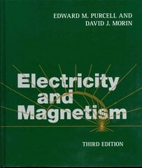 Electricity and Magnetism 3rd Revised edition hinta ja tiedot | Talouskirjat | hobbyhall.fi