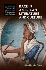 Race in American Literature and Culture hinta ja tiedot | Historiakirjat | hobbyhall.fi