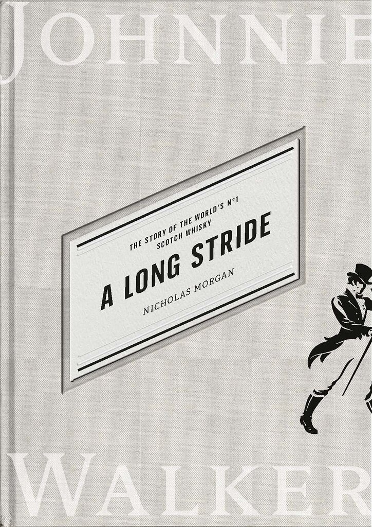 A Long Stride: The Story of the World's No. 1 Scotch Whisky Main hinta ja tiedot | Historiakirjat | hobbyhall.fi