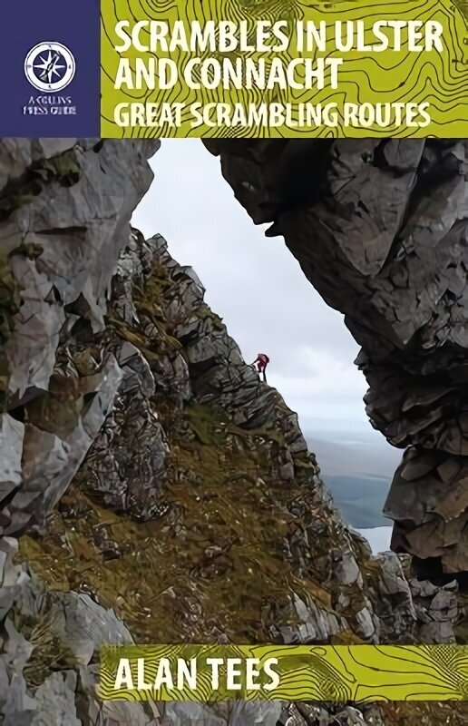 Scrambles in Ulster and Connacht: Great Scrambling Routes hinta ja tiedot | Terveys- ja ravitsemuskirjat | hobbyhall.fi