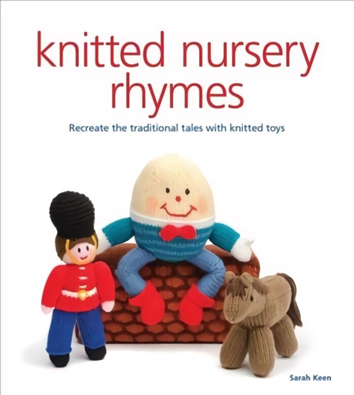 Knitted Nursery Rhymes hinta ja tiedot | Terveys- ja ravitsemuskirjat | hobbyhall.fi