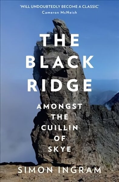 Black Ridge: Amongst the Cuillin of Skye