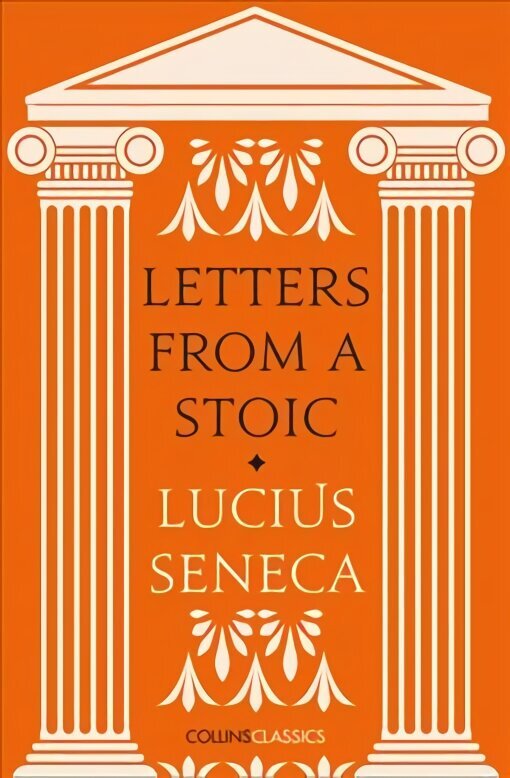 Letters from a Stoic hinta ja tiedot | Historiakirjat | hobbyhall.fi