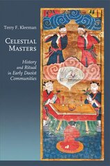 Celestial Masters: History and Ritual in Early Daoist Communities hinta ja tiedot | Hengelliset kirjat ja teologia | hobbyhall.fi