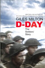 D-Day: The Soldiers' Story hinta ja tiedot | Historiakirjat | hobbyhall.fi