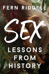 Sex: Lessons From History hinta ja tiedot | Historiakirjat | hobbyhall.fi