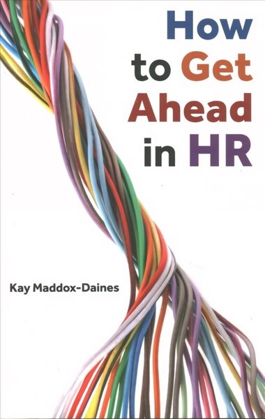 How to Get Ahead in HR