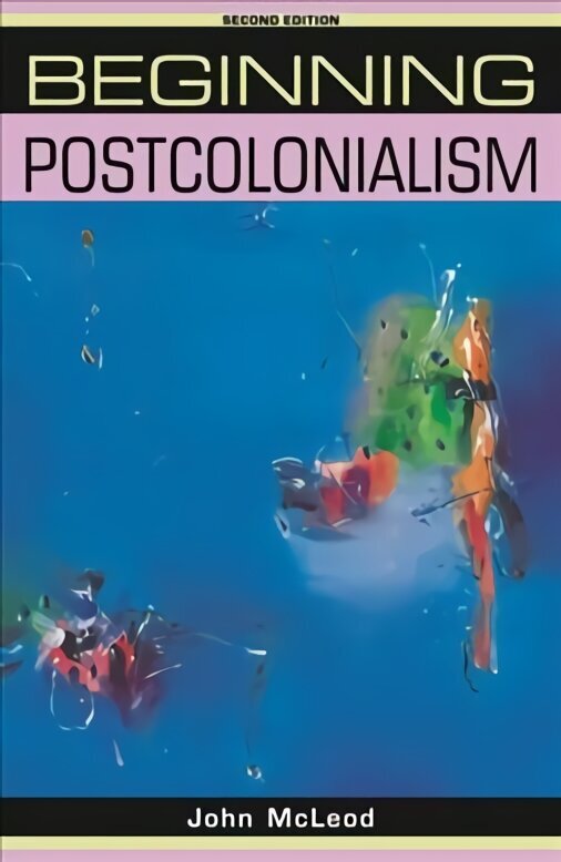 Beginning Postcolonialism 2nd edition hinta ja tiedot | Historiakirjat | hobbyhall.fi