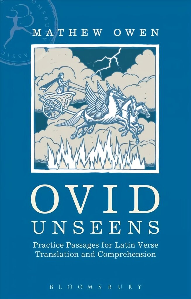 Ovid Unseens: Practice Passages for Latin Verse Translation and Comprehension hinta ja tiedot | Historiakirjat | hobbyhall.fi