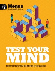 Mensa - Test Your Mind: Twenty IQ Tests From The Masters of Intelligence hinta ja tiedot | Terveys- ja ravitsemuskirjat | hobbyhall.fi