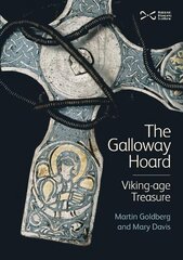 Galloway Hoard: Viking-age Treasure hinta ja tiedot | Historiakirjat | hobbyhall.fi