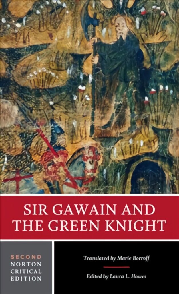 Sir Gawain and the Green Knight: A Norton Critical Edition Second Edition hinta ja tiedot | Historiakirjat | hobbyhall.fi